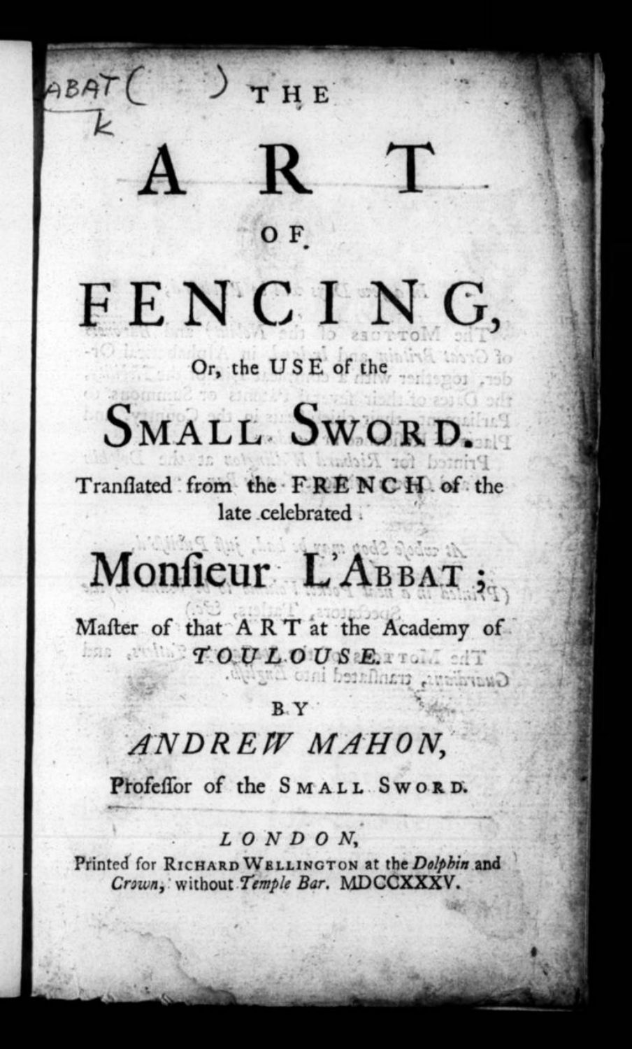 The Art of Fencing, or the Use of the Small Sword